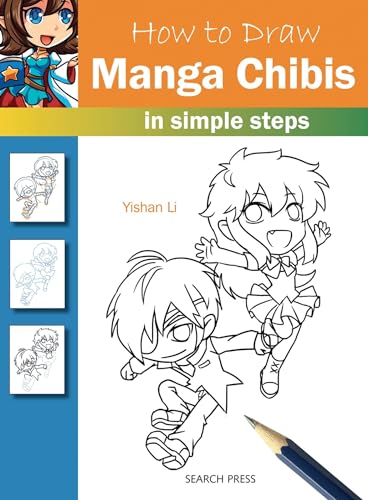 How to Draw Manga Chibis: In Simple Steps